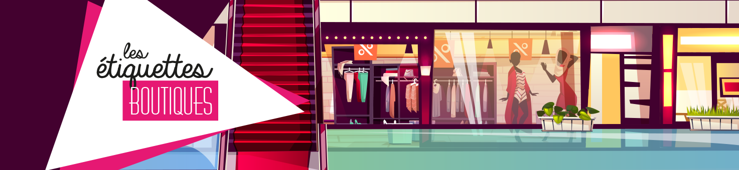 Etiquettes boutiques